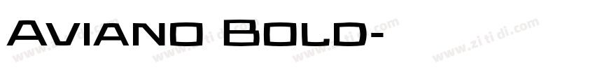 Aviano Bold字体转换